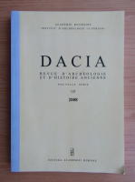 Dacia. Revue d'archeologie et d'histoire ancienne (volumul 52)