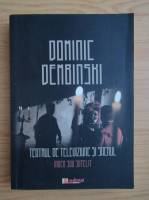Anticariat: Dominic Dembinski - Teatrul de televiziune si sacrul