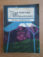 Ernest Hemingway - Las nieves del Kilimanjaro