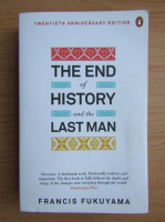 Francis Fukuyama - The end of history and the last man