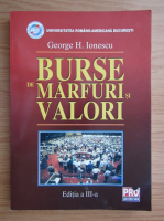 George H. Ionescu - Burse de marfuri si valori