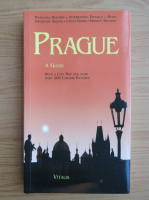 Harald Salfellner - Prague. A guide to the Golden City