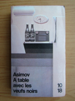 Isaac Asimov - A table avec les veufs noirs