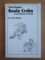 Joan Gomez - Totul despre boala Crohn