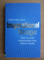 Judith Leary Joyce - Inspirational manager. How to build relationships that deliver results