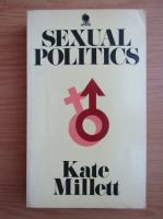 Kate Millett - Sexual politics