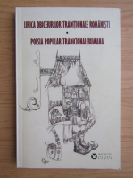 Lirica obiceiurilor traditionale romanesti (volumul 1, editie bilingva)