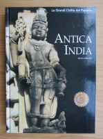 Marilia Albanese - Le grandi civilta del passato, volumul 6. Antica India