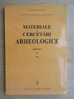 Materiale si cercetari arheologice (volumul 7)