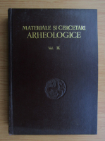 Materiale si cercetari arheologice (volumul 9)