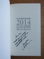 Anticariat: Mircea Morariu - Teatrograme 2014 (cu autograful autorului)