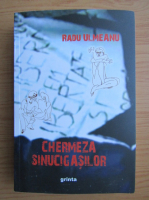 Radu Ulmeanu - Chermeza sinucigasilor
