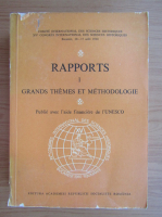 Rapports, volumul 1. Grands themes et methodologie