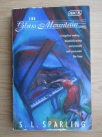 S. L. Sparling - The glass mountain