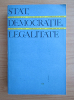 Stat, democratie, legalitate