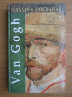 Van Gogh. Grandes Biografias