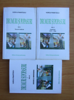 Viorica Panaitescu - Drumuri si popasuri (3 volume)
