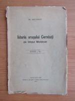 Al. Bocanetu - Istoria orasului Cernauti (1933)
