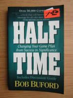 Bob Buford - Half time