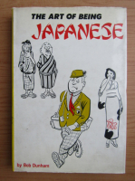 Bob Dunham - The art of being japanese