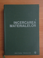 C. Atanasiu - Incercarea materialelor (volumul 1)