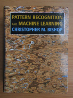 Christopher M. Bishop - Pattern recognition and machine learning