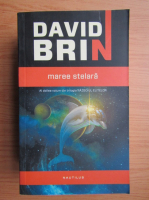 David Brin - Maree stelara (volumul 2)
