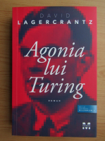 Anticariat: David Lagercrantz - Agonia lui Turing