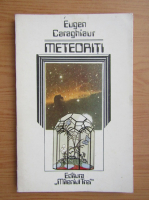Eugen Enea Caraghiaur - Meteoriti