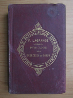 Felix Lagrange - Physiologie des exercices du corps (1888)