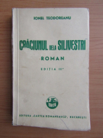 Anticariat: Ionel Teodoreanu - Craciunul dela Silvestri (1941)