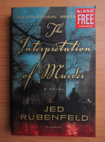 Jed Rubenfeld - The interpretation of murder