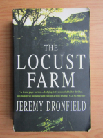 Jeremy Dronfield - The locust farm