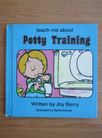 Joy Berry - Teach me about potty training