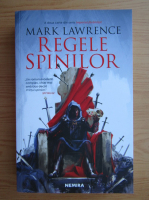 Mark Lawrence - Regele spinilor (volumul 2)