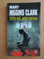 Mary Higgins Clark - Joyeux Noel, Merry Christmas