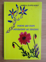 Mira Lupeanu - Poeme din flori acreditate de scrisori