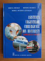 Mircea Beuran - Asistenta urgentelor chirurgicale din Bucuresti