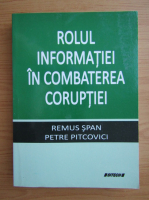 Remus Span - Rolul informatiei in combaterea coruptiei
