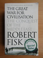 Robert Fisk - The great war for civilisation