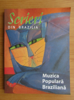 Scrieri din Brazilia. Muzica populara braziliana
