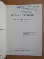 Stefan G. Theodoru - Transilvania, o pagina de istorie (cu autograful autorului)