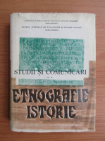 Studii si comunicari de etnografie-istorie (volumul 2)