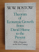 W. W. Rostow - Theorists of economic growth from David Hume to the present