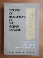Zhang Zhongjing - Synopsis of prescriptions of the golden chamber. A classical of traditional chinese medicine
