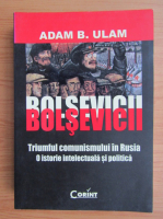 Adam B. Ulam - Bolsevicii