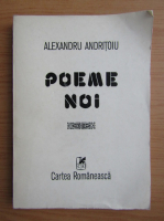 Alexandru Andritoiu - Poeme noi