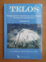Aurelia Louise Jones - Telos (volumul 2)