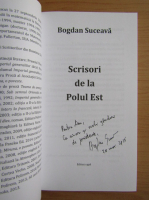 Bogdan Suceava - Scrisori de la Polul Est (cu autograful autorului)