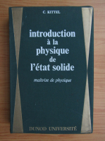 Charles Kittel - Introduction a la physique de l'etat solide